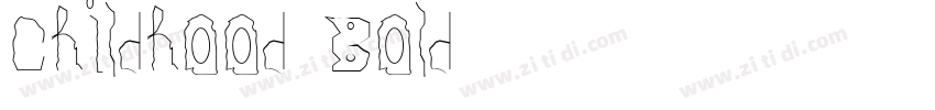 Childhood Bold字体字体转换